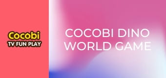 Cocobi Dino World Game Cocobi Dino World Game