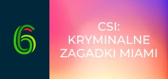 CSI: Kryminalne zagadki Miami S5E2 - Zakład o śmierć