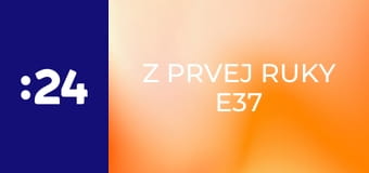 Z prvej ruky E37
