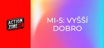 MI-5: Vyšší dobro