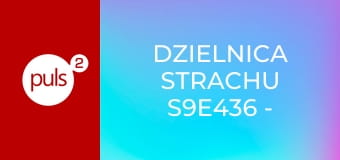 Dzielnica strachu S9E436 - Prawo ojca