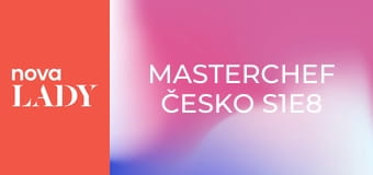 MasterChef Česko S1E8