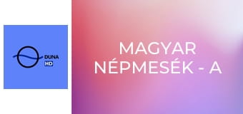 Magyar népmesék - A bugyuta ember