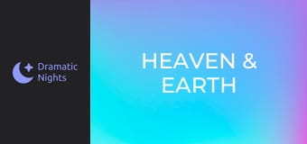 Heaven & Earth