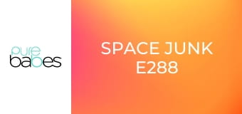 Space Junk E288