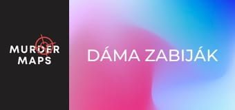 Dáma zabiják