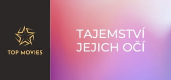 Tajemství jejich očí