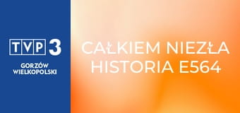 Całkiem niezła historia E564 - Listy z dalekiej krainy