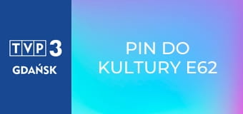 PIN do Kultury E62