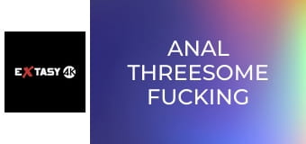 Anal Threesome Fucking