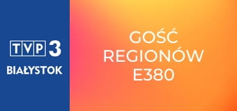 Gość regionów E380