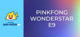 Pinkfong Wonderstar E9
