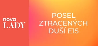 Posel ztracených duší E15