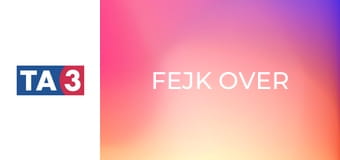 Fejk over