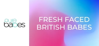 Fresh Faced British Babes E340