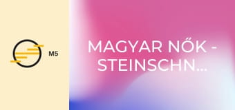 Magyar nők - Steinschneider Lilly