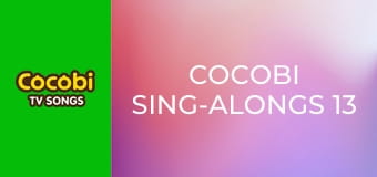 Cocobi Sing-Alongs 13 Cocobi Sing-Alongs 13