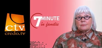 7 minute în familie