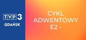 Cykl adwentowy E2 - Pokój