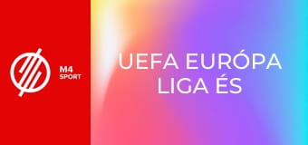 UEFA Európa Liga és Európa Konferencia Liga magazin