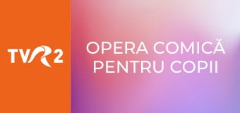 Opera comică pentru copii