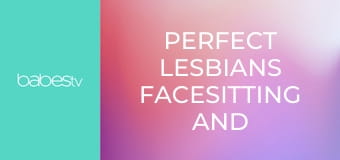 Perfect lesbians facesitting and 69 E106