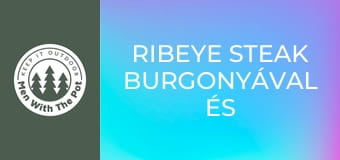 Ribeye steak burgonyával és bacon rózsákkal Ribeye steak burgonyával és bacon rózsákkal