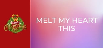 Разтопи сърцето ми тази Коледа