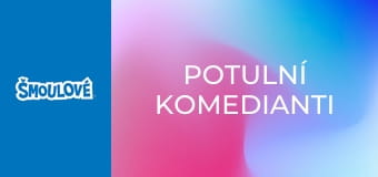 Potulní komedianti