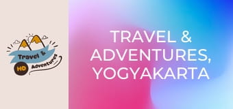 Travel & Adventures, Yogyakarta