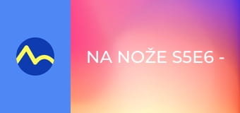 Na nože S5E6 - Sandorf