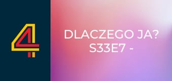 Dlaczego ja? S33E7 - Na pokuszenie