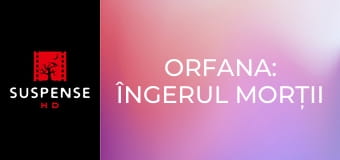 Orfana: Îngerul morții
