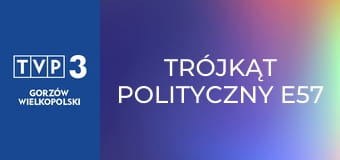 Trójkąt polityczny E57
