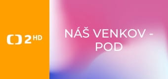 Náš venkov - Pod Babí horou