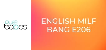 English MILF Bang E206