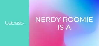 Nerdy Roomie Is A Secret Freak E1353