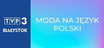 Moda na język polski E113 - Bolesław Leśmian