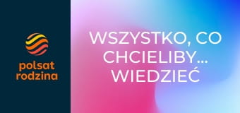 Wszystko, co chcielibyście wiedzieć S2E56 - Kim jest mój anioł stróż?