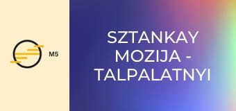 Sztankay mozija - Talpalatnyi föld