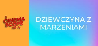 Dziewczyna z marzeniami