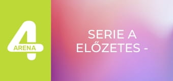 Serie A előzetes - 30. forduló