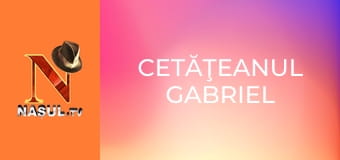 Cetăţeanul Gabriel