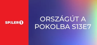 Országút a pokolba S13E7 - Családi ügy