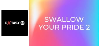 Swallow Your Pride 2