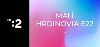 Malí hrdinovia E22 - Vincent z Rakúska