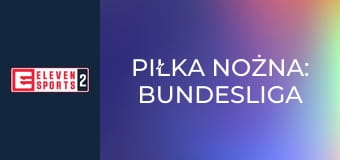 Piłka nożna: Bundesliga