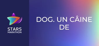 Dog. Un câine de legendă