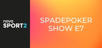 SpadePoker Show E7