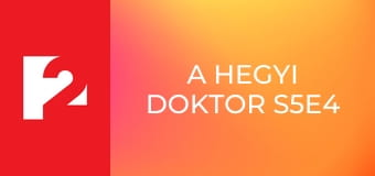 A hegyi doktor S5E4 - Aggodalom